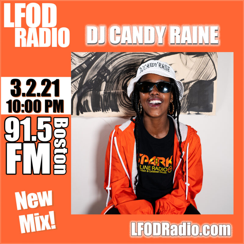 LFOD Radio DJ Candy Raine 3.2.21