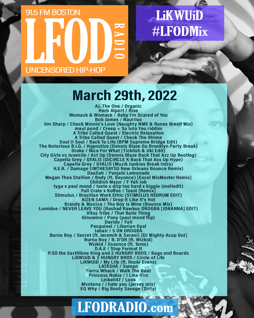 Playlist for LFOD Radio show on March 3, 2022 with guest DJ LiKWUiD. A photo of the guest DJ makes up the background of the image.