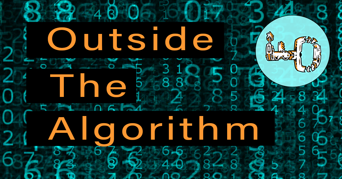 Outside The Algorithm x LFOD Life