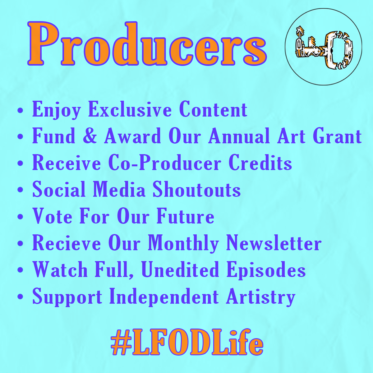 LFOD Life Producer Benefits